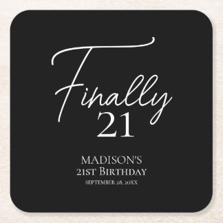 Finally 21 Black & White 21st Birthday Square Paper Coaster