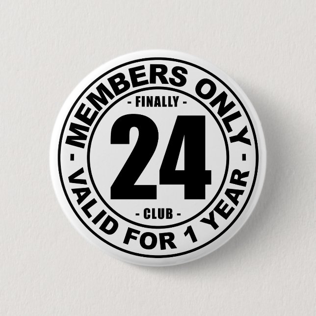 Finally 24 club 6 cm round badge (Front)