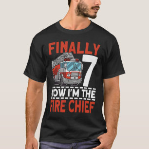 Finally 7 Now I'm the Fire Chief 7th Birthday Fire T-Shirt