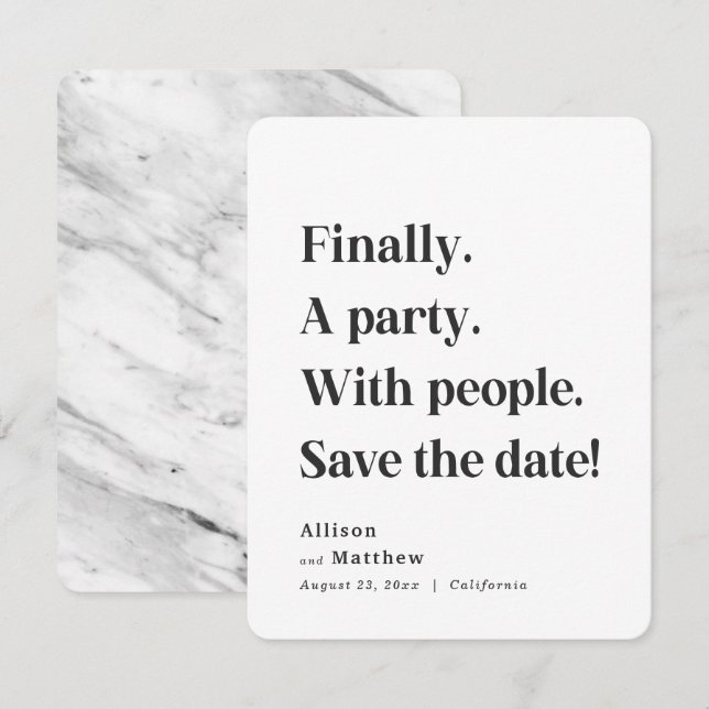 Finally a Party Simple Text Black & White Minimal Save The Date (Front/Back)