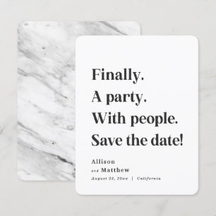 Finally a Party Simple Text Black & White Minimal Save The Date