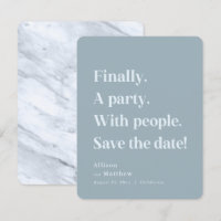 Finally a Party Simple Text Dusty Blue Minimalist