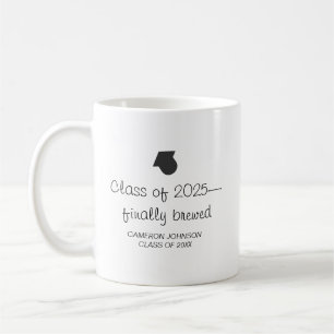 Finally brewed graduation coffee mug