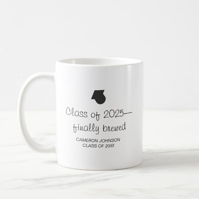 Finally brewed graduation  coffee mug (Left)