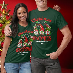 Finally Christmas With My Gnomies Family Green T-Shirt