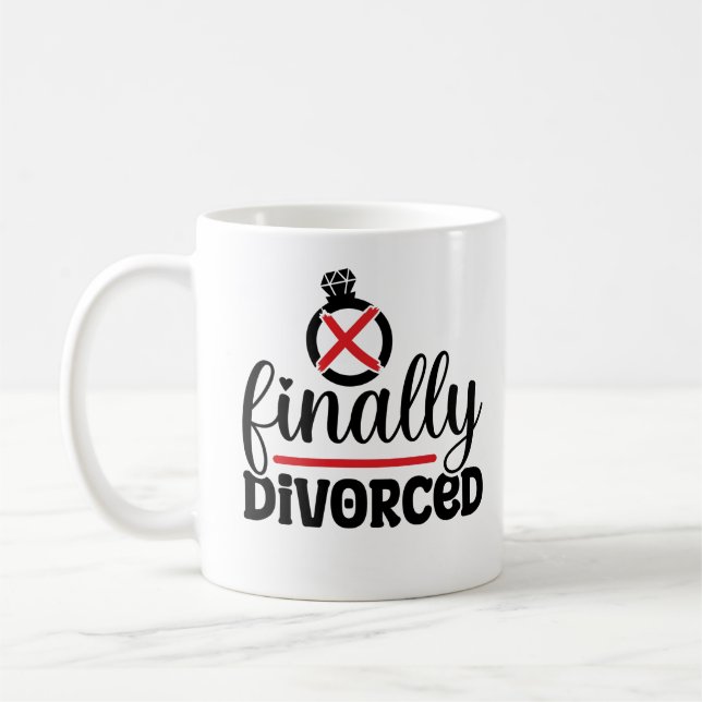 Finally Divorced Funny Coffee Mug | Just Divorced  (Left)