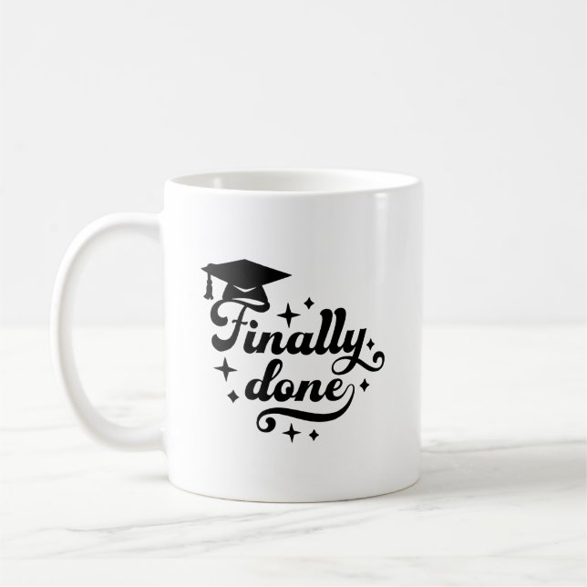 Finally Done Class of 2026 Graduation  Coffee Mug (Left)