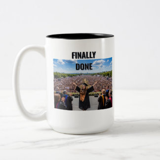 Finally Done Graduation Mug | Funny Class of 2026