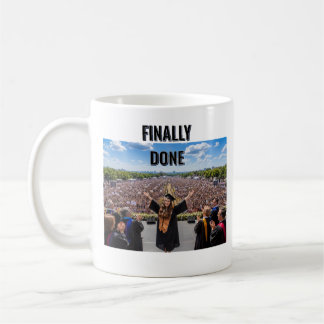 Finally Done Graduation Mug | Funny Class of 2026