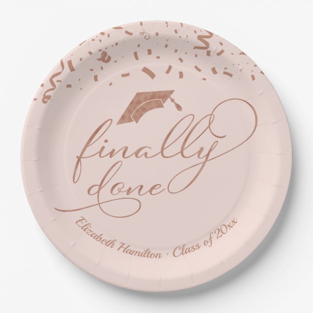 Finally Done Rose Gold Graduation Party Pink Blush Paper Plate (Front)