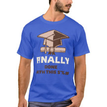 Finally Done The Graduate