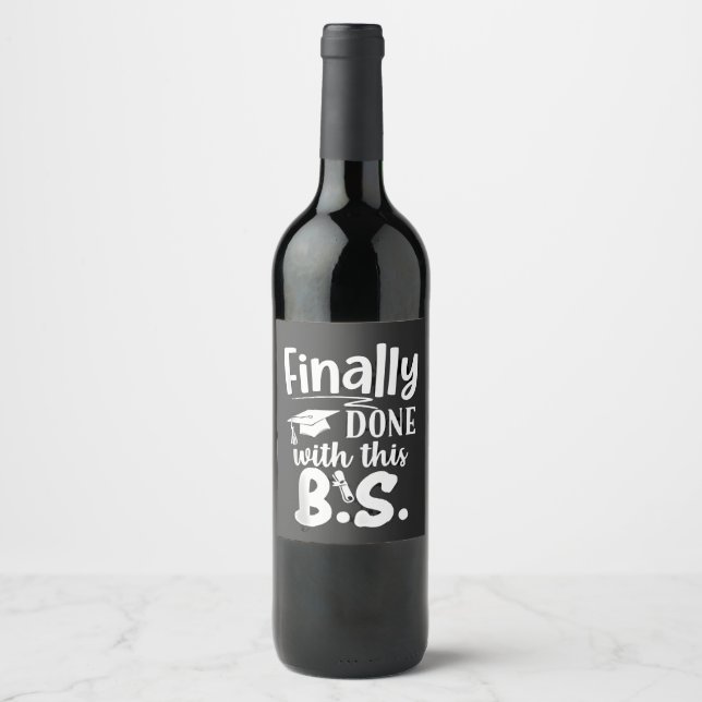 Finally done with this BS Funny graduation 2025 Wine Label (Front)