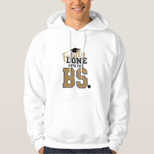 Finally Done With This BS Graduation Graduates Hoodie