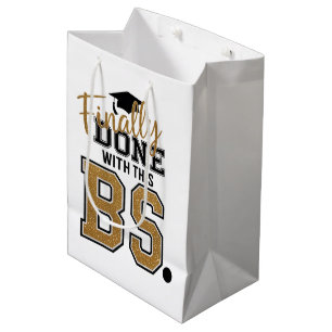 Finally Done With This BS Graduation Graduates Medium Gift Bag