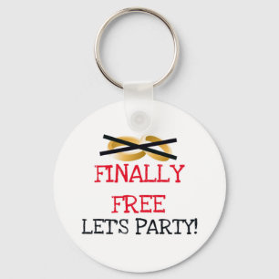 Finally Free Let's Party Key Ring