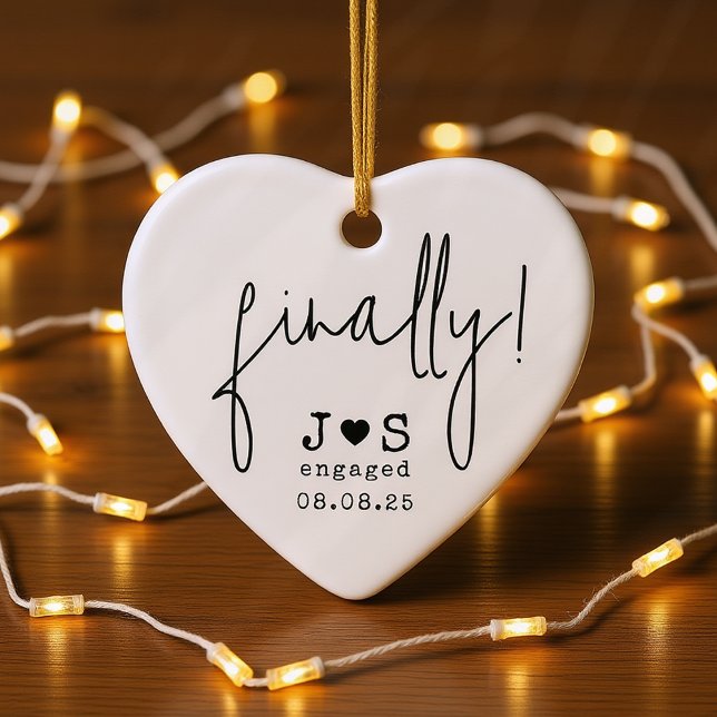 Finally! Funny Personalised Typography Engaged Ceramic Ornament (Creator Uploaded)