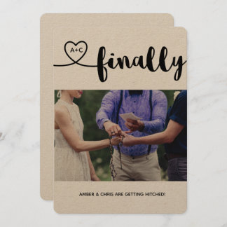 Finally Getting Hitched! Save the Date. Invitation