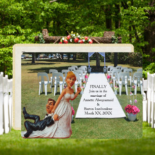 Finally Getting Wed Funny Couple Invitation