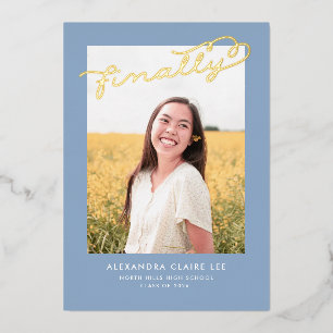 Finally Gold Foil on Blue Graduation Announcement