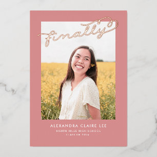 Finally Gold Foil on Rose Graduation Announcement