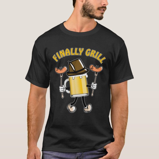 FINALLY GRILL Barbecue Time Grill Sausage Steak Gr T-Shirt (Front)