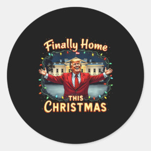 Finally Home This Christmas Trump Celebration Appa Classic Round Sticker