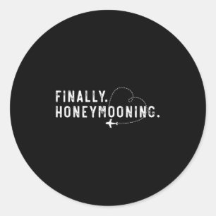 Finally Honeymooning Couples Honeymoon Matching Ho Classic Round Sticker