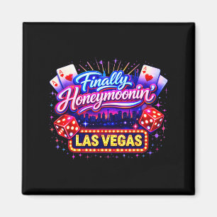 Finally Honeymooning Las Vegas Wedding Trip Magnet