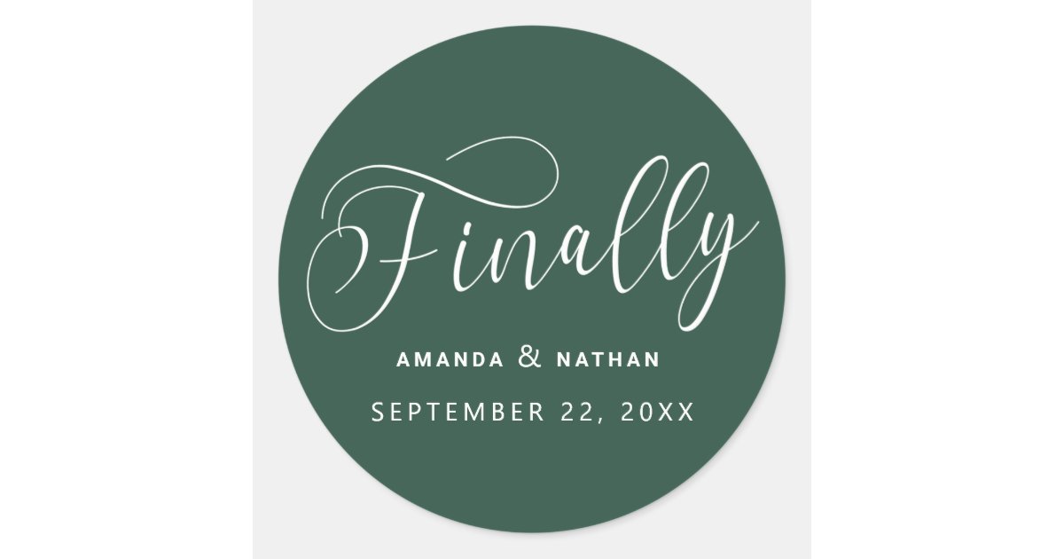 Finally Sticker Finally Minimalist Wedding Save the Date Classic Round Sticker | Zazzle