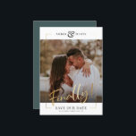 Finally! | Modern Gold Square Photo Elegant Fun Sa Save The Date<br><div class="desc">Share the wonderful news of your engagement with these fun, modern printed gold frame Save the Date cards featuring your favourite square photo along with a big bold FINALLY! in beautiful hand lettered script calligraphy. Personalise with two lines of custom text along the bottom for additional details, like the date...</div>