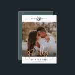 Finally! | Modern Gold Square Photo Elegant Fun Sa Save The Date<br><div class="desc">Share the wonderful news of your engagement with these fun, modern printed gold frame Save the Date cards featuring your favourite square photo along with a big bold FINALLY! in beautiful hand lettered script calligraphy. Personalise with two lines of custom text along the bottom for additional details, like the date...</div>