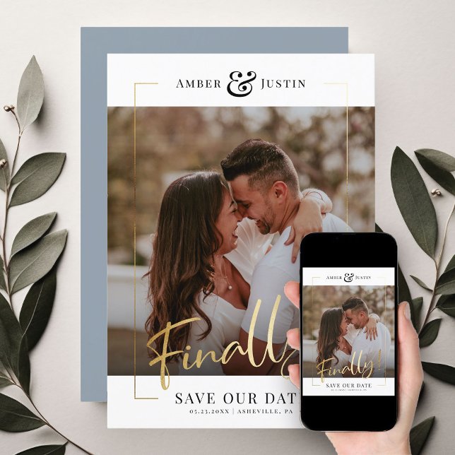 Finally! | Modern Gold Square Photo Elegant Fun Save The Date (Share the wonderful news of your engagement with these fun, modern printed gold Frame Save the Dates)