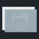Finally Modern Minimalist Dusty Blue Save The Date<br><div class="desc">A simple modern save the date card. Personalise this minimalist dusty blue design to have your personal details and message.</div>