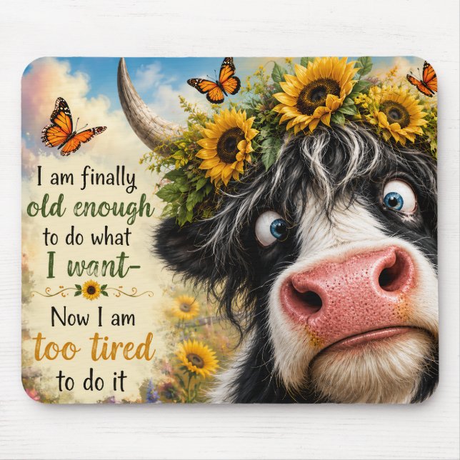 Finally Old Enough Cow Mouse Pad (Front)
