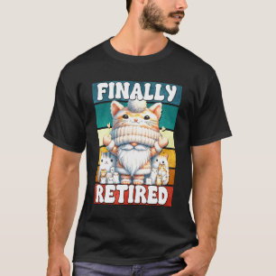 Finally Retired Cat Grandpa For Cat Mum Funny Cat T-Shirt