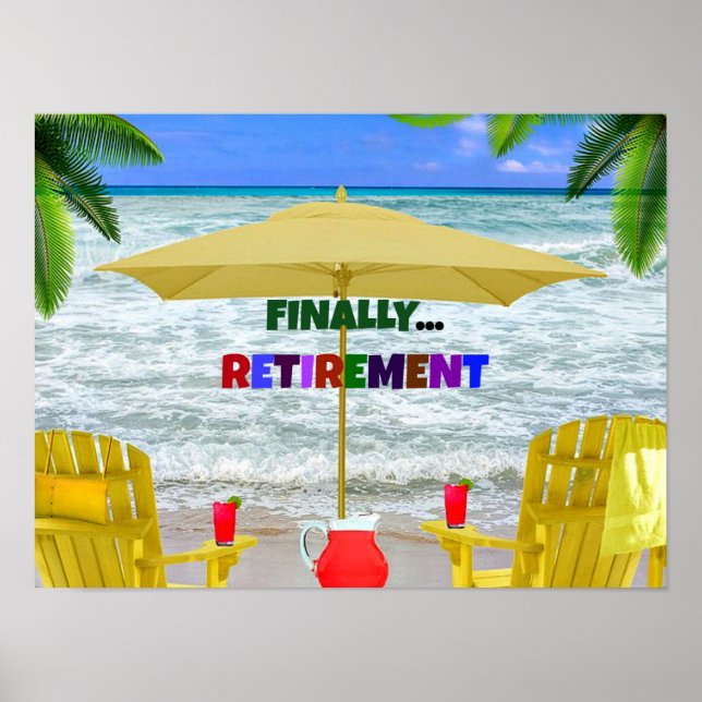 Finally...Retirement Poster (Front)