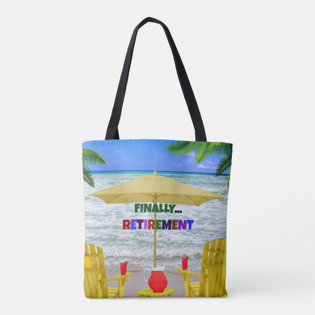 Finally...Retirement Tote Bag (Back)