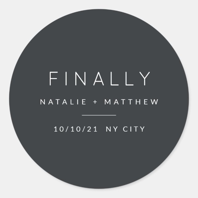 Finally, save the date classic round sticker (Front)