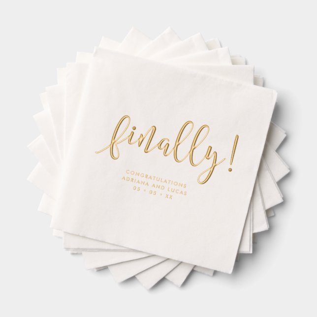 Finally Simple Modern Script Engagement Party  Foil Napkins (Insitu (Stacked))