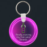 Finally Starting My Fruit Juice Cleanse Key Ring<br><div class="desc">Round button keychain features fun neon text "Finally Starting My Fruit Juice Cleanse" and a neon wine bottle in hot pink neon circles. Keychains make memorable gifts for family and friends or create for yourself.</div>