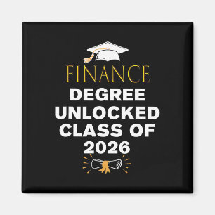 Finance Degree Unlocked Cl Of 2026 Graduation Gift Magnet
