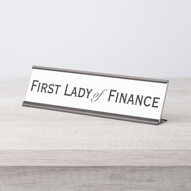Finance First Lady Funny Female Accountant CFO Desk Name Plate (Front)