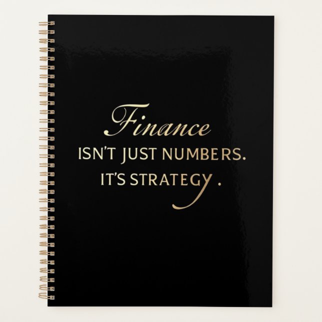 Finance Isn't Just Numbers. It's Strategy. Elegant Planner (Front)