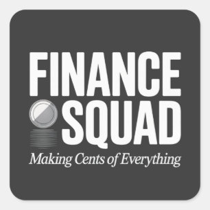 Finance Squad Funny Office Humour Bold Typography Square Sticker