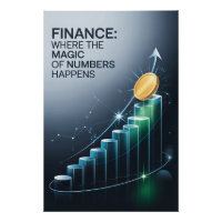 Finance: Where the Magic of Numbers Happens 
