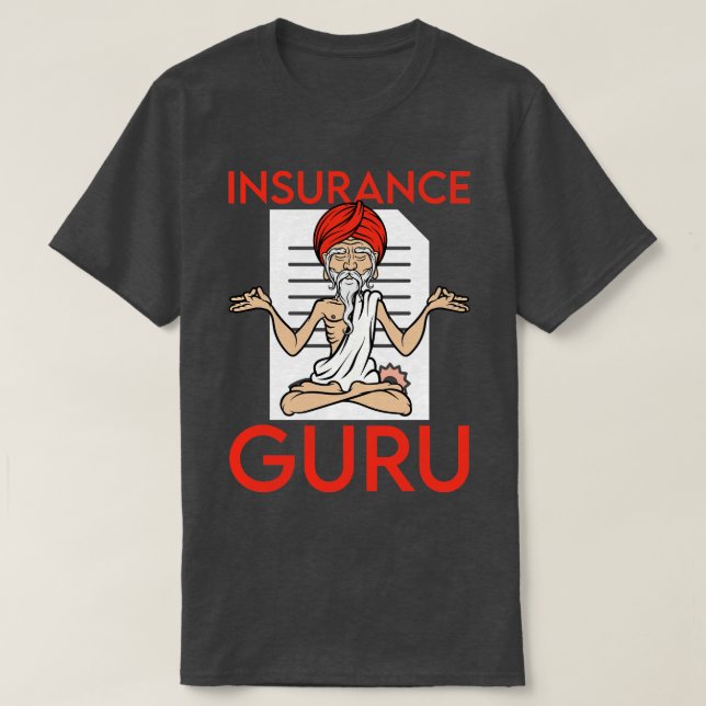 Financial Adviser Insurance Guru Broker Insurance T-Shirt (Design Front)