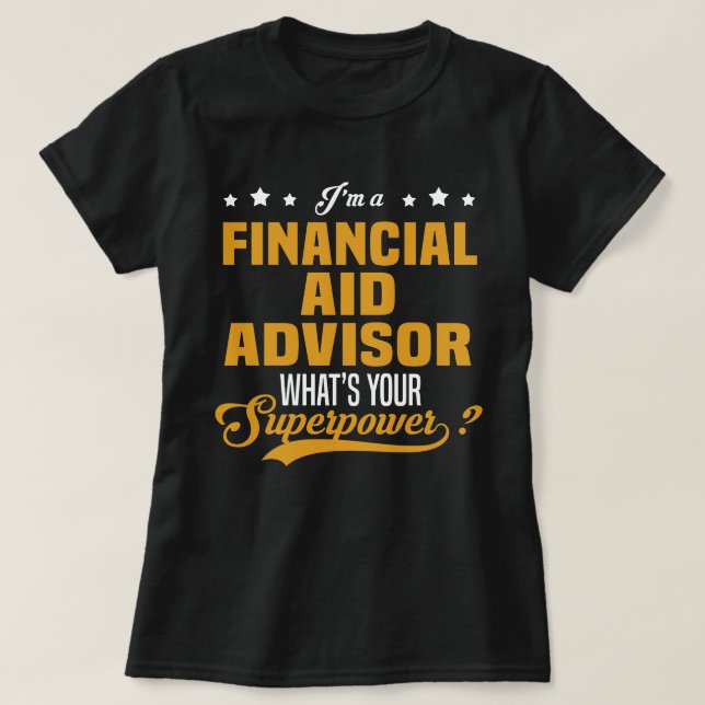 Financial Aid Advisor T-Shirt (Design Front)