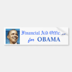 Financial Aid Officers for OBAMA bumper sticker