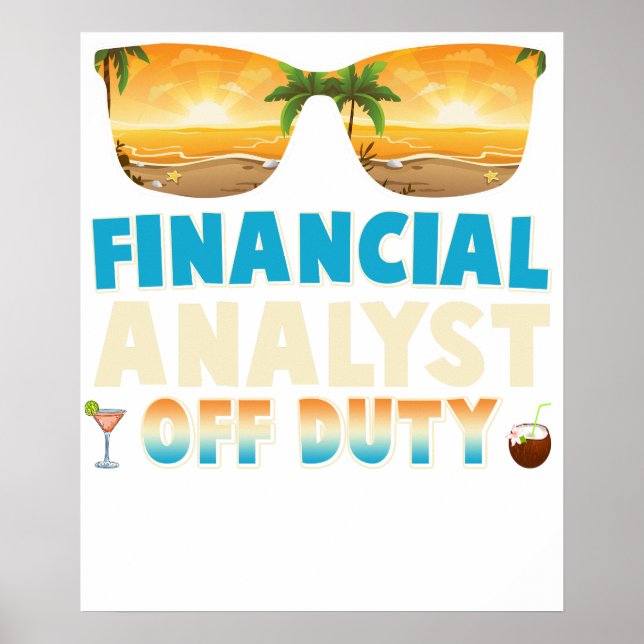 Financial analyst  Off Duty Summer Vacation Last D Poster (Front)