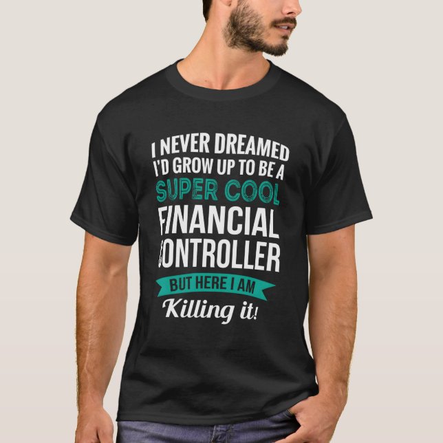 Financial Controller Appreciation T-Shirt (Front)